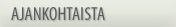 ajankohtaista